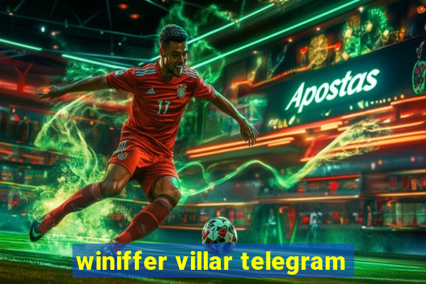 winiffer villar telegram